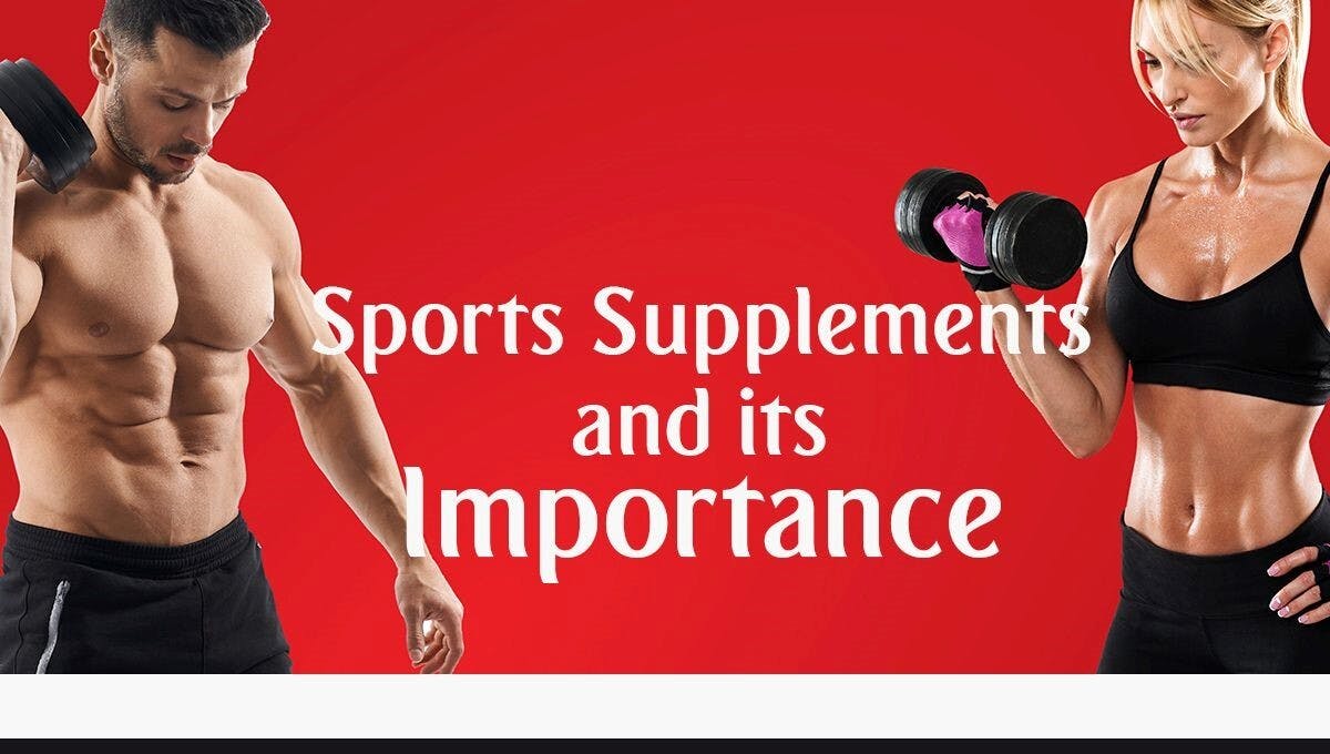 Sports Supplements and Its Importance
